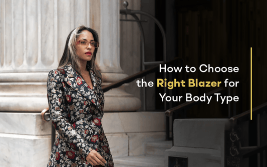 How to Choose the Right Blazer for Your Body Type